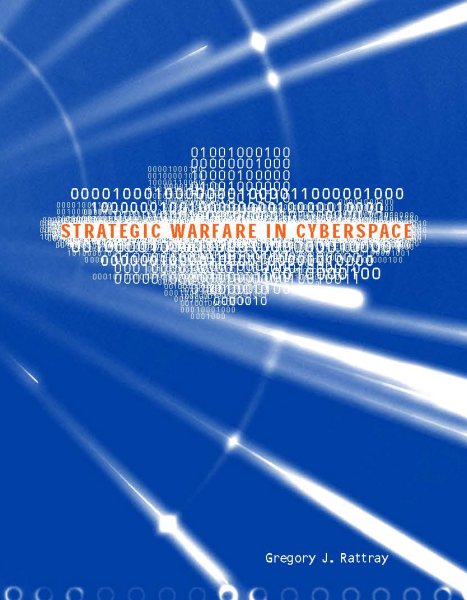 Strategic Warfare in Cyberspace (The MIT Press) cover