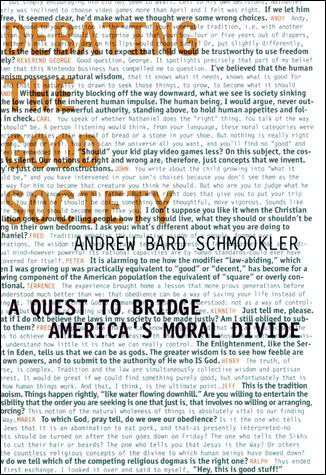 Debating the Good Society: A Quest to Bridge America's Moral Divide cover