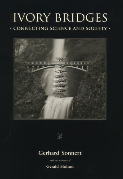 Ivory Bridges: Connecting Science and Society cover