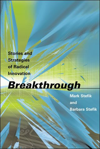 Breakthrough: Stories and Strategies of Radical Innovation cover