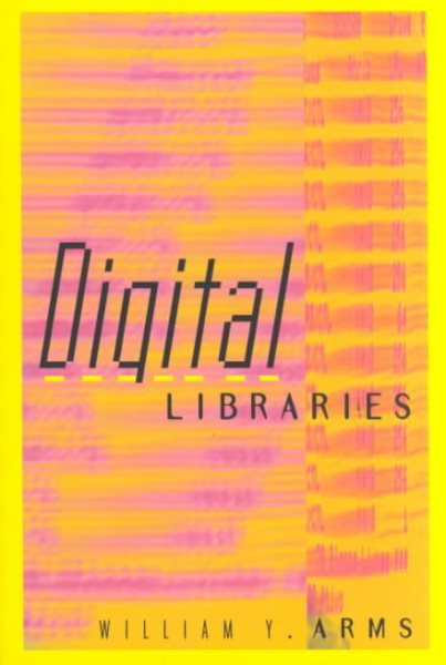 Digital Libraries (Digital Libraries and Electronic Publishing) cover