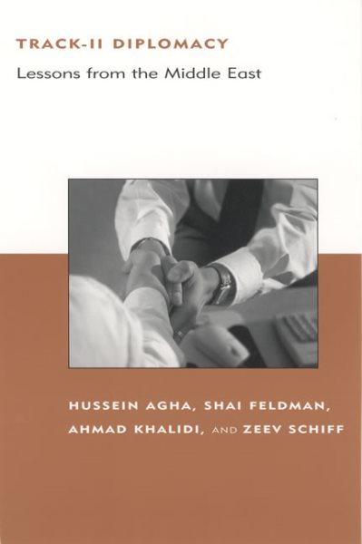 Track-II Diplomacy: Lessons from the Middle East (Belfer Center Studies in International Security) cover