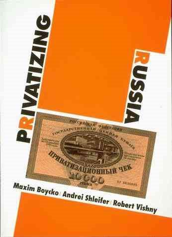 Privatizing Russia (MIT Press) cover