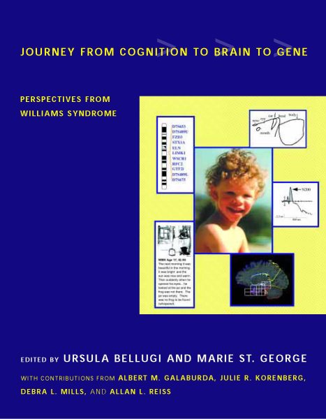 Journey from Cognition to Brain to Gene: Perspectives from Williams Syndrome cover