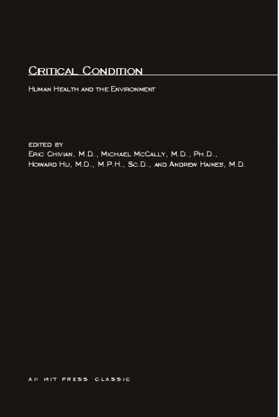 Critical Condition: Human Health and the Environment (MIT Press) cover
