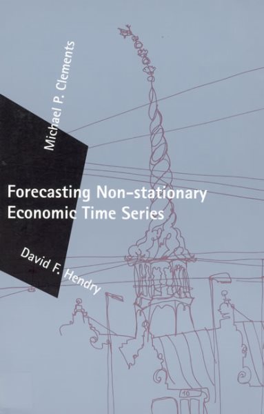Forecasting Non-Stationary Economic Time Series (Zeuthen Lectures) cover