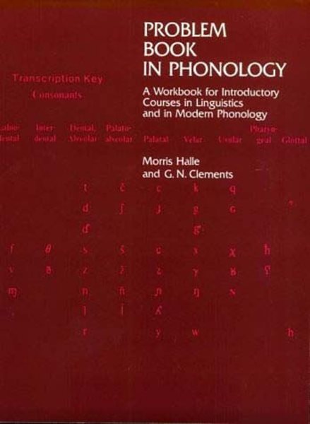 Problem Book in Phonology: A Workbook for Courses in Introductory Linguistics and Modern Phonology cover