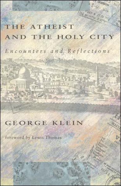 Tha Atheist and the Holy City: Encounters and Reflections cover