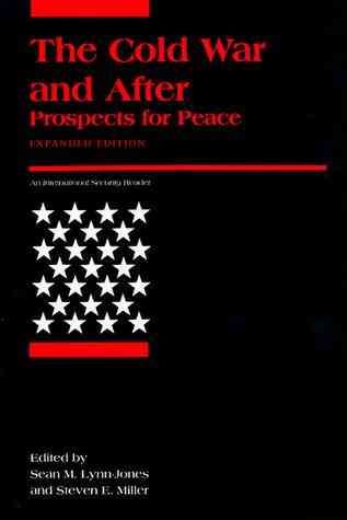 The Cold War and After: Prospects for Peace (International Security Readers) cover