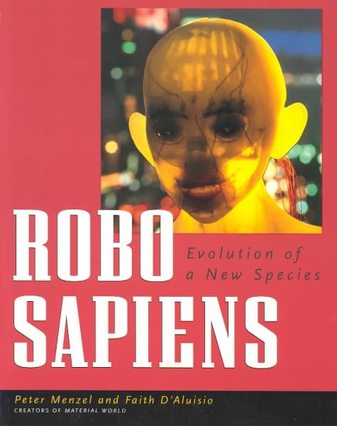 Robo Sapiens: Evolution of a New Species cover