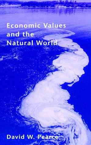 Economic Values and the Natural World (MIT Press) cover