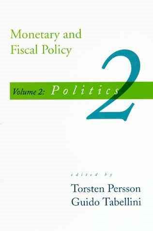Monetary and Fiscal Policy, Vol. 2: Politics cover