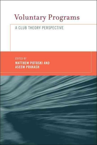 Voluntary Programs: A Club Theory Perspective (MIT Press) cover