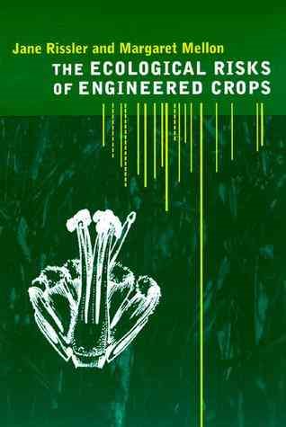 The Ecological Risks of Engineered Crops (The MIT Press) cover