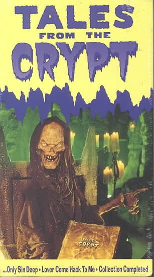 Tales from the Crypt, Vol. 2 - Only Sin Deep/ Lover Come Hack To Me/Collection Completed [VHS] cover