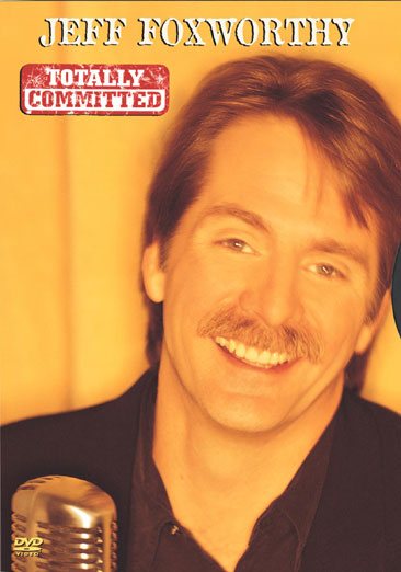 Jeff Foxworthy - Totally Committed cover