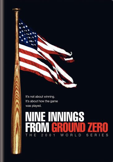Nine Innings From Ground Zero: The 2001 World Series cover