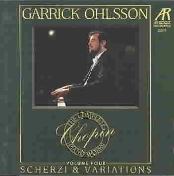 Garrick Ohlsson - The Complete Chopin Piano Works Vol. 4 -  Scherzi & Variations cover