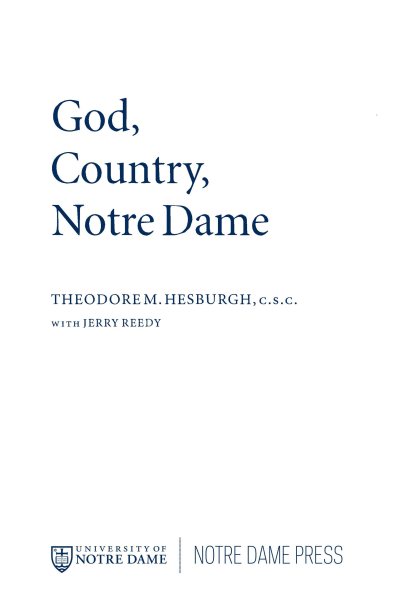 God, Country, Notre Dame: The Autobiography of Theodore M. Hesburgh cover