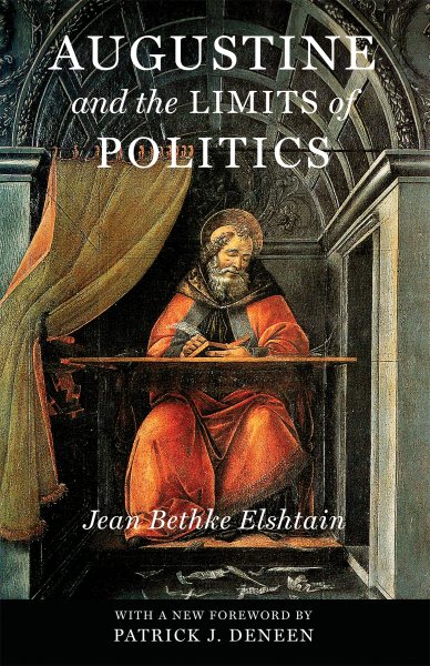 Augustine and the Limits of Politics (Catholic Ideas for a Secular World) cover