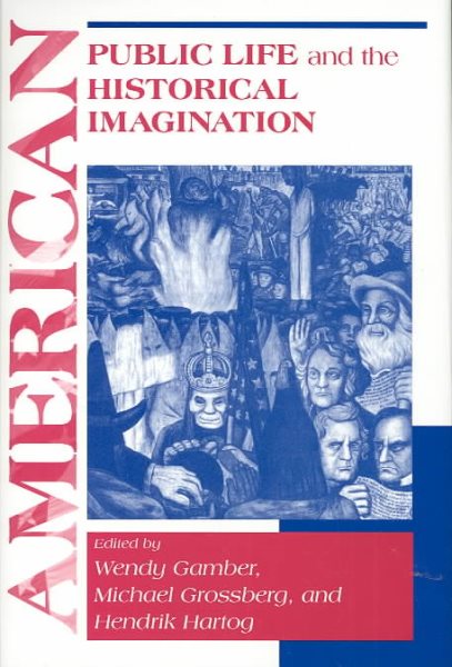 American Public Life and the Historical Imagination cover
