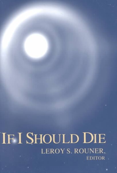 If I Should Die (Boston University Studies in Philosophy and Religion) cover