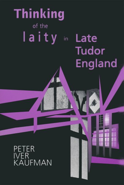 Thinking of the Laity in Late Tudor England cover