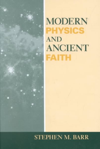 Modern Physics and Ancient Faith cover