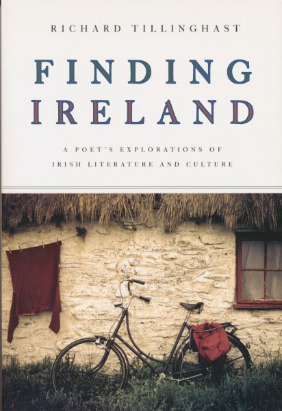 Finding Ireland: A Poet's Explorations of Irish Literature and Culture cover