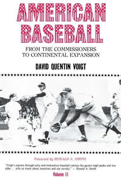 American Baseball. Vol. 2: From the Commissioners to Continental Expansion (American Baseball Series) cover