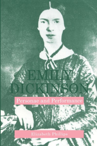 Emily Dickinson: Personae and Performance cover