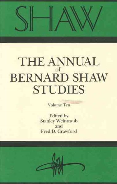 Shaw, Volume 10: The Annual Of Bernard Shaw Studies cover