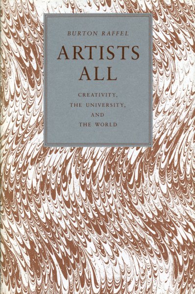Artists All: Creativity, the University, and the World cover