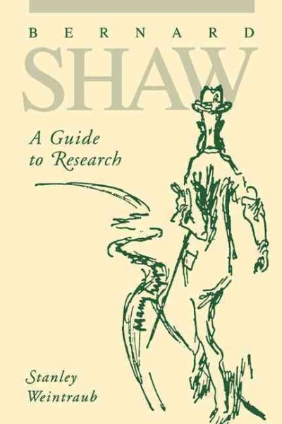 Bernard Shaw: A Guide to Research cover