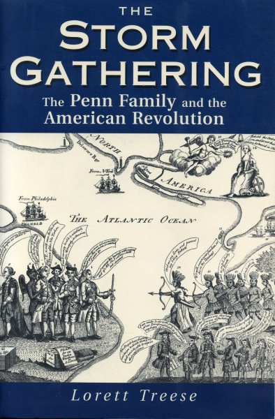 The Storm Gathering: The Penn Family and the American Revolution (Keystone Books) cover