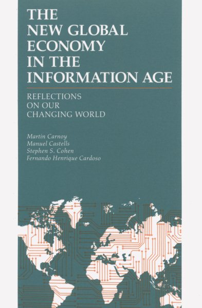 The New Global Economy in the Information Age: Reflections on Our Changing World cover