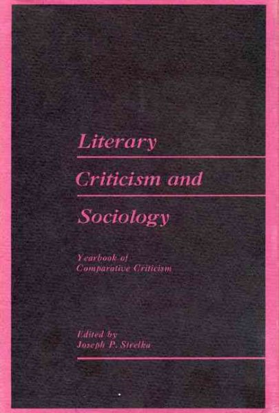 Literary Criticism and Sociology: Yearbook of Comparative Criticism Vol. 5 cover