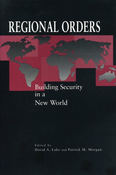Regional Orders: Building Security in a New World cover