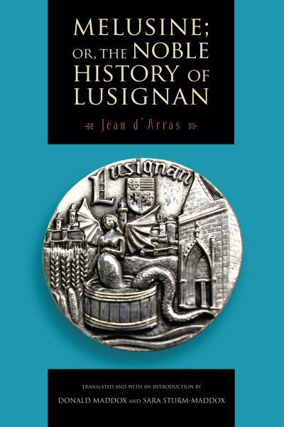 Melusine; or, The Noble History of Lusignan cover