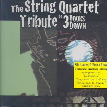 The String Quartet Tribute To 3 Doors Down cover