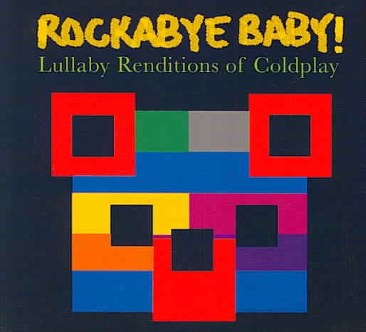 Rockabye Baby! Lullaby Renditions of Coldplay cover