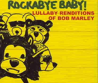 Rockabye Baby! Lullaby Renditions of Bob Marley cover