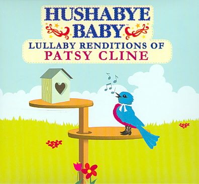 Hushabye Baby: Lullabye Renditions of Patsy Cline cover