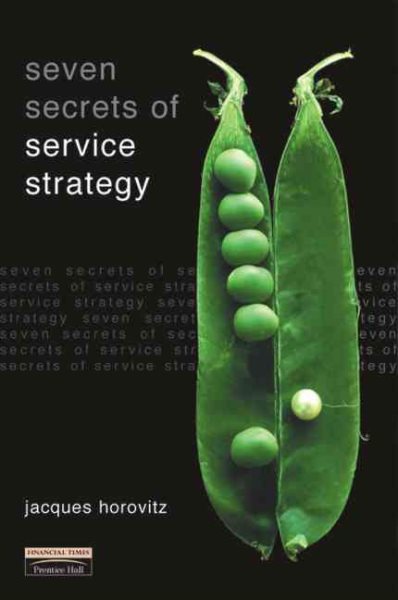 Seven Secrets of Service Strategy