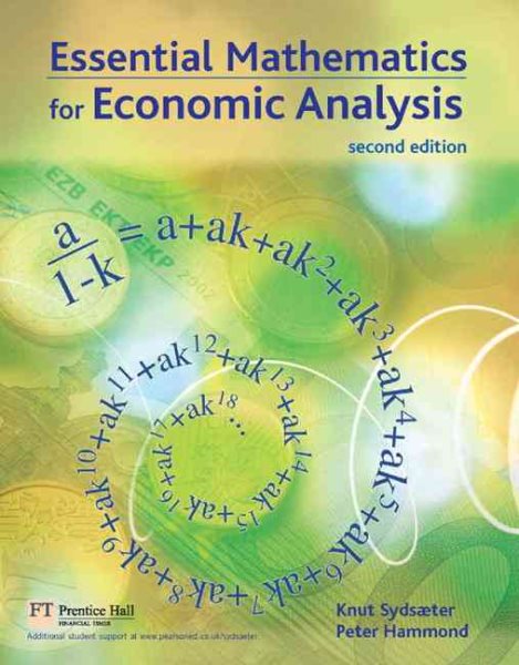 Essential Mathematics for Economic Analysis (2nd Edition)