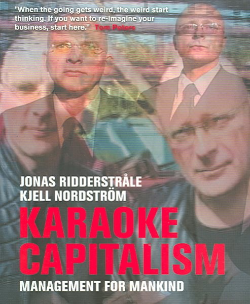 Karaoke Capitalism: Managing for Mankind (Financial Times Series) cover