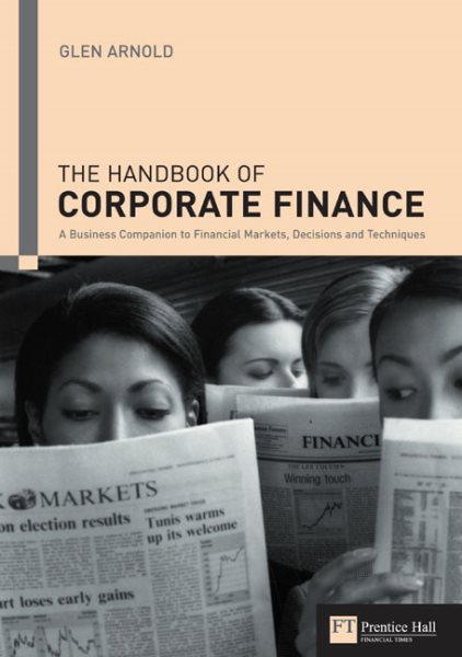 Handbook of Corporate Finance: A Business Companion to Financial Markets, Decisions and Techniques cover