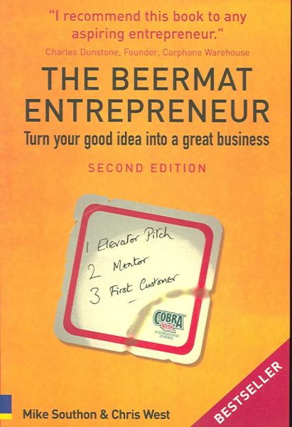 The Beermat Entrepreneur: Turn Your Good Idea into a Great Business cover