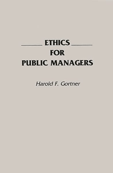 Ethics for Public Managers cover
