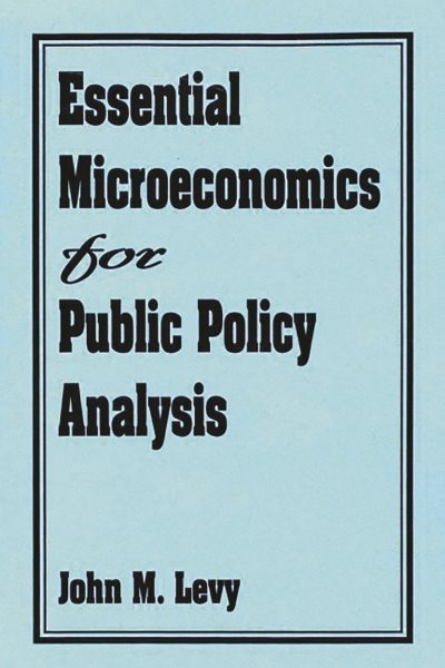 Essential Microeconomics for Public Policy Analysis cover